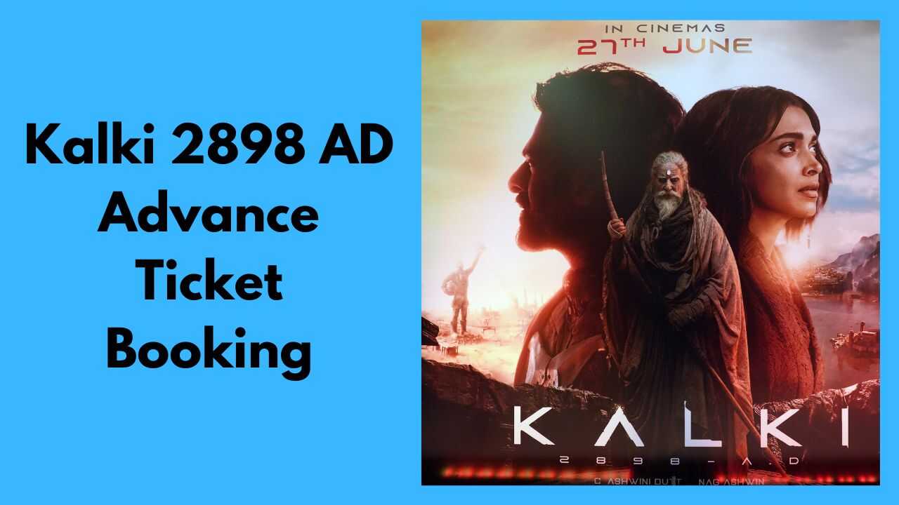 Kalki 2898 AD (2024)  Ticekts Open Now Hyderabad Hurry Up